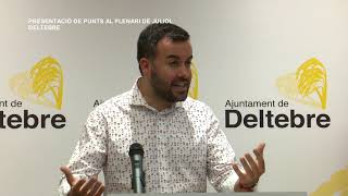 Presentació Punts Plenari Municipal de juliol de Deltebre