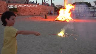 Festes Sant Joan 2022  l'encesa flama del Canigó a L'Ampolla