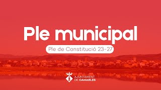 Ple de constitució de la nova corporació municipal 17 de juny de 2023