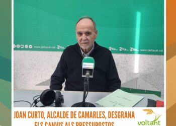 Joan Curto, alcalde de Camarles, desgrana els canvis als pressupostos