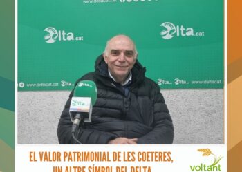 El valor patrimonial de les coeteres, un altre símbol del Delta