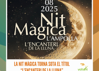 La Nit Màgica a l’Ampolla torna sota el títol “L’encanteri de la Lluna”