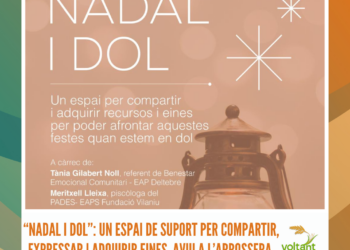 “Nadal i dol”: un espai de suport per compartir, expressar i adquirir eines, avui a l’Arrossera
