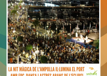 La Nit Màgica de l’Ampolla il·lumina el port amb foc, dansa i astres abans de l’eclipsi
