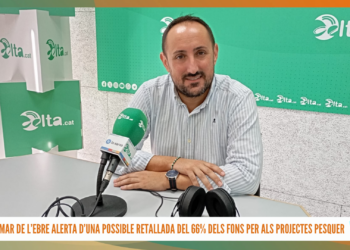 El GALP Mar de l’Ebre alerta d’una possible retallada del 66% dels fons per als projectes pesquers