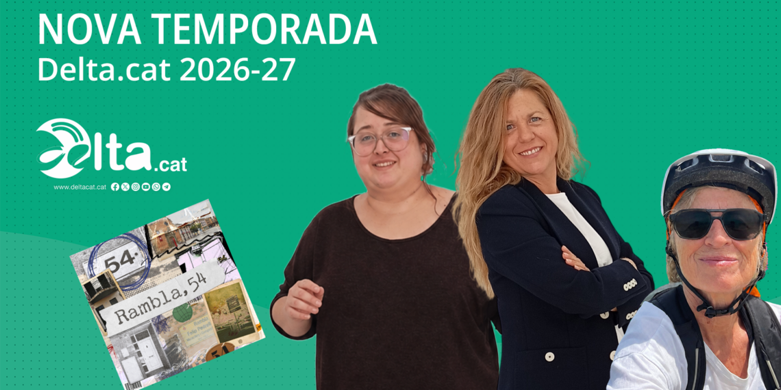 Delta.cat reforça la informació territorial i incorpora noves veus en la temporada 2026-2027